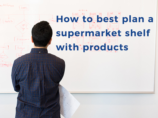 cómo planificar mejor el estante de un supermercado con productos
